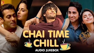 Chai Time Chill  Audio Jukebox  Afternoon Tea Party Music  Bollywood Lounge Music [upl. by Nylekcaj]