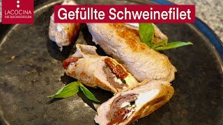 Gefülltes Schweinefilet mediterran  Rezept  La Cocina [upl. by Heyes193]