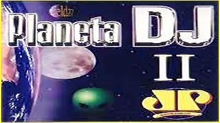 Planeta DJ II Volume 2  Jovem Pan 2001Fieldzz Discos [upl. by Xena]