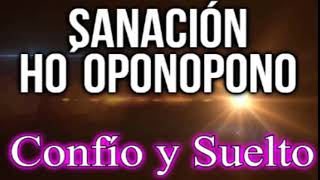 🙌 Sanación Ho´oponopono 🎧Confío y Suelto 🙌 Descansar soltar confiar [upl. by Isidor775]