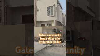 Gated community duplex hmda villas sale Hyderabad kollur 167200 Syds [upl. by Kuster]