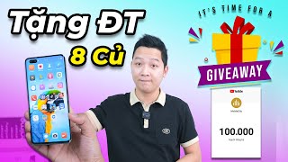 GIVE AWAY Tặng điện thoại 8 triệu mừng 100K Subs  Chắc chắn có người trúng [upl. by Laband]