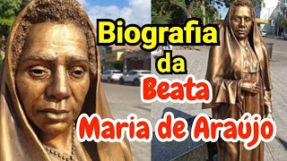 BIOGRAFIA DA BEATA MARIA DE ARAÚJO [upl. by Nelyaw]