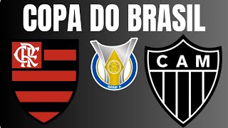 FLAMENGO X ATLETICO MG COPA DO BRASIL [upl. by Luigino]