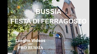 BUSSIA Festa di Ferragosto  Langhe Videos [upl. by Fleeta]