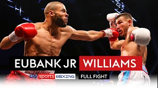 FULL FIGHT  Chris Eubank Jr vs Liam Williams  Knockdowns galore in grudge fight 😠🔥 [upl. by Suoiradal]