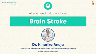 Brain Stroke I Dr Niharika Aneja I Manipal Hospital Sarjapur Road [upl. by Atnahsa]