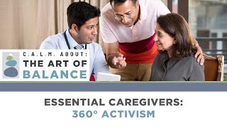 24th Annual CALM Conference quotThe Art of Balancequot  Essential Caregivers 360° Activism [upl. by Assiran]