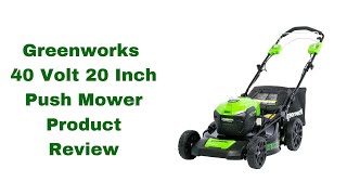 Greenworks 40V 20 Inch Push Lawnmower Product Review [upl. by Drolet]