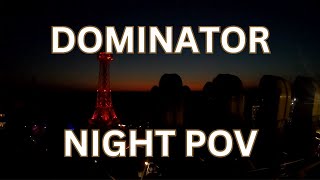 Dominator Night POV At Kings Dominion [upl. by Nnahoj]