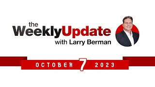 Weekly Update with Larry Berman  October 7 2023 [upl. by Philbrook]