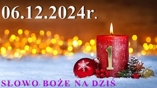 Słowo Boże na dziś 06122024r  wspomnienie św Mikołaja biskupa [upl. by Enalda]