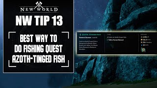 Best way to do fishing quest AzothTinged Fish in New World [upl. by Yate]