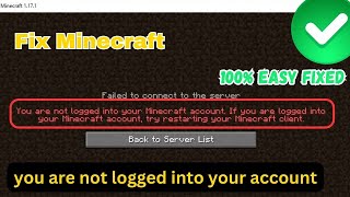 Fix You Are Not Logged In Your Minecraft Account [upl. by Marlow]