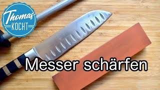 Messer schärfen  Rasierscharf  Thomas kocht [upl. by Darken771]