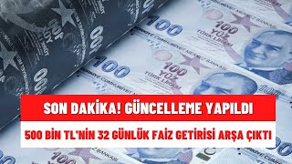 Bankaların mevduat faizleri yükselişe geçti 500 Bin TLnin 32 günlük getirisi bakın kaç TL oldu [upl. by Norrat668]