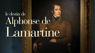 Lamartine Alphonse de Lamartine  Des Destins et des Lieux [upl. by Quintilla]