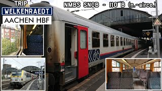 NMBS SNCBTrip WELKENRAEDT 🇧🇪  AACHEN HBF 🇩🇪 I10 Eurofiman airco 20IV2024 [upl. by Leizar]