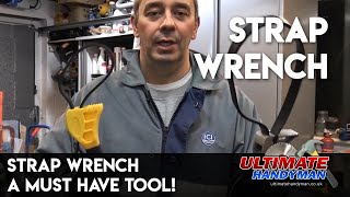 Strap wrench – a must have tool [upl. by Enna691]