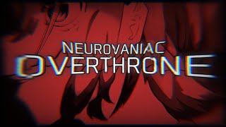 NEUROVANIAC  OVERTHRONE [upl. by Idet]