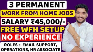 Best Work From Home Jobs 2024  FREE WFH Setup😍 Jobs For Freshers  Online Jobs  Latest Remote Job [upl. by Anasor578]