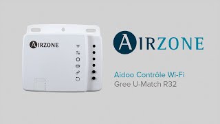 Installation  Aidoo Contrôle WiFi Gree UMatch R32 [upl. by Caryl258]