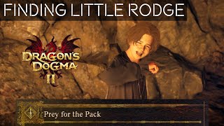 How to Find Rodge  Prey For The Pack Quest Guide  DRAGONS DOGMA 2 Tips amp Tricks [upl. by Enomad]