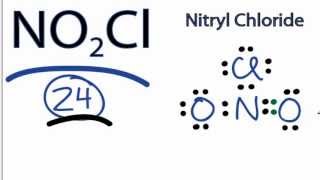 NO2Cl Lewis Structure How to Draw the Lewis Structure for NO2Cl [upl. by Aicnetroh809]