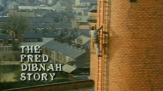 The Fred Dibnah Story  Episode 1 Beginnings 4x3 [upl. by Drofnas]