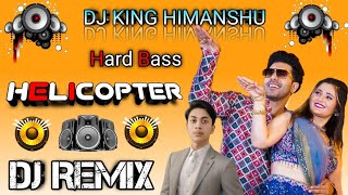 Helicopter remix song   Oficial Music  Raj Mawer  New Haryanavi song 2024  Dj King Himanshu [upl. by Pettit]