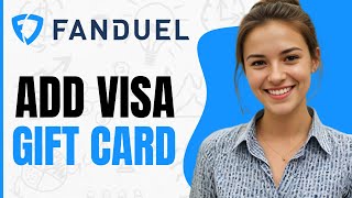 How To Add Visa Gift Card To Fanduel [upl. by Ahsi422]