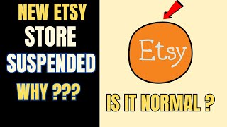 Etsy Keeps Suspending New Stores  Is this Standard Practice [upl. by Yzdnil]