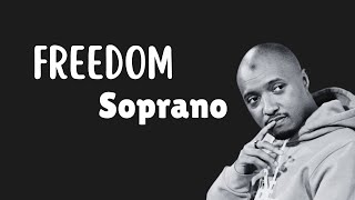 Soprano  Freedom Paroles [upl. by Questa]