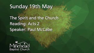 Sunday 19th May  10am  The Spirit and the Church  Pentecost Sunday [upl. by Johns]