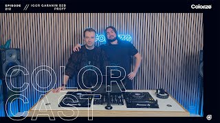 Colorcast Radio 212 with Igor Garanin B2B PROFF [upl. by Bolling]