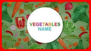 Learn Vegetables name  Name of vegetables in English  Educational Videos [upl. by Sherris]