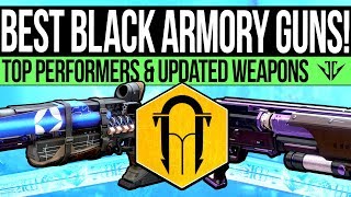 Destiny 2  The BEST Black Armory Weapons New God Rolls 2 Tap Monsters amp Updated Exotics [upl. by Aprile]