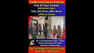 commerce hsc accountacy kediacommerceclasses akola 11th 12th bcom bba mcom sgbau class [upl. by Gerkman]