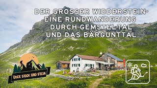 Der Großer Widderstein Eine Rundwanderung durch das Gemsteltal und das Bärgunttal [upl. by Rora]