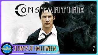 Day 7 of 31 Days of Halloween Constantine [upl. by Eelarak293]