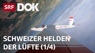 Die Luft ist ihr Element  Fliegen – Schweben – Retten  Helden der Lüfte 14  Doku  SRF Dok [upl. by Arsi]