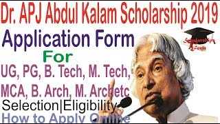 Dr APJ Abdul Kalam Scholarship Form 2019 for UG PG B Tech M Tech [upl. by Ayiotal115]