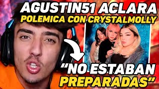 Agustin51 Responde A Crystal Molly Por La Polemica De Los Esland [upl. by Christie]