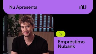 Empréstimo Nubank tudo o que você precisa saber  Nu Apresenta [upl. by Azirb]