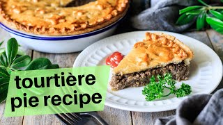 Tourtière Canadian Meat Pie Recipe [upl. by Armahs212]