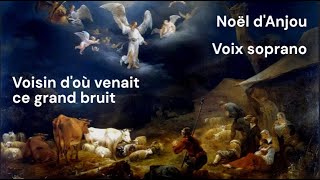 Voisin doù venait ce grand bruit Les voisins  Noël dAnjou  soprano [upl. by Airahcaz575]