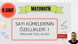 9Sınıf Matematik Yeni Müfredat  Sayı Kümelerinin Özellikleri 1 Sıralama [upl. by Onitselec]