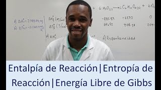 Entalpía de Reacción  Entropía de Reacción  Energía Libre de Gibbs  Espontaneidad  Ejercicio 2 [upl. by O'Donoghue]