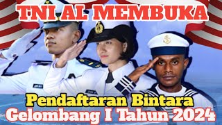 TNI AL membuka pendaftaran Bintara gelombang I Tahun 2024 [upl. by Ahsieat728]