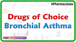 Drugs of choice  Bronchial Asthma  Neetpg  Fmge [upl. by Rother]